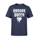 Horror Queen  - Horror Fan T-Shirt