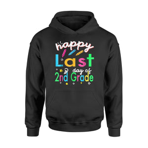 Happy Last Day Of 2nd Grade Funny  Hoodie