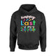 Happy Last Day Of 2nd Grade Funny  Hoodie
