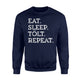 Eat Sleep Tolt Repeat Icelandic Horse Saying Gifts Sweatshirt