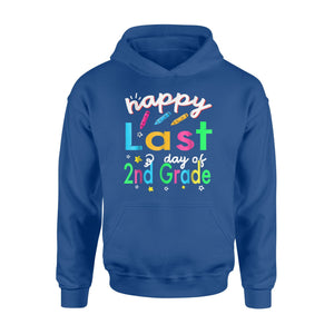 Happy Last Day Of 2nd Grade Funny  Hoodie