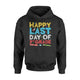 Happy Last Day Of 3rd Grade  Third Grade Gift Hoodie
