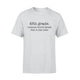 Fifth Grade Because Fourth Grade Was So Last Year T-Shirt