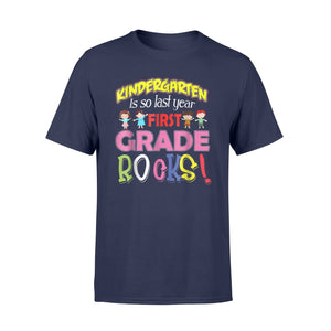 Cute Kid's Kindergarten Is So Last Year First Grade Rocks T-Shirt