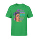 I'm A January Woman January Queen T-Shirt