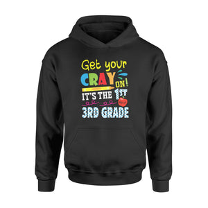 Get Your Crayon It's The First Day Of 3Rd Grade Funny  Hoodie