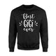 Best GiGi Ever Gift Fun Cute Grandma Sweatshirt