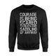 Funny Horse Saddle Up Courage Ride Western Cowboy Go Sweatshirt