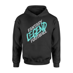 Fantasy Football Legend  Fantasy Football Hoodie