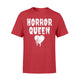 Horror Queen  - Horror Fan T-Shirt