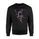 I Aint Doin It Sassy Lazy Sarcastic Stubborn Sweatshirt