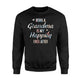 Being A Grandma Is My Happily Ever After Sweatshirt