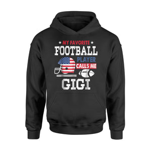 Football Gigi My Favorite Player Calls Me Hoodie