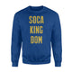 Soca Kingdom Party Sweatshirt