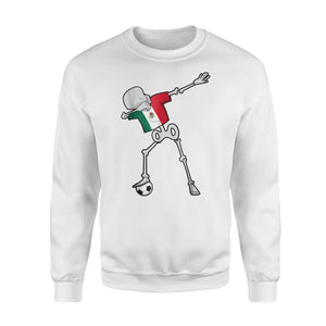 Dabbing Skeleton Mexico Soccer  Mexican Dab Dance Football Sweatshirt