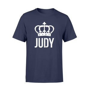 Judy Name  For Women - Queen Princess Crown Design T-Shirt