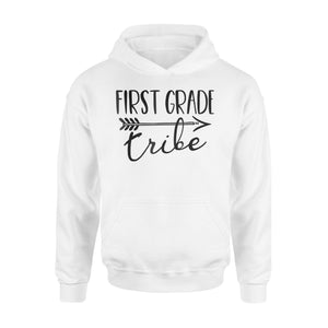 First Grade Tribe   For 1st Graders  Hoodie
