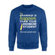 Happier Than Your... Down Syndrome Grandma Grandpa Sweatshirt
