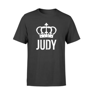 Judy Name  For Women - Queen Princess Crown Design T-Shirt