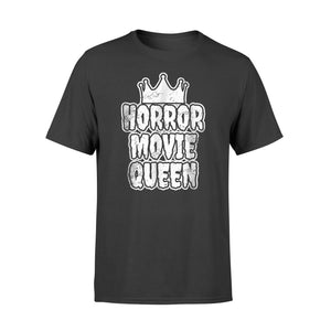 Horror Movie Queen - Horror Fan T-Shirt