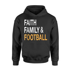 Faith Family Football Funny Thanks Giving Hoodie