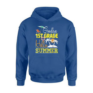 Goodbye First Grade Hello Summer Vacation Graduate  Hoodie