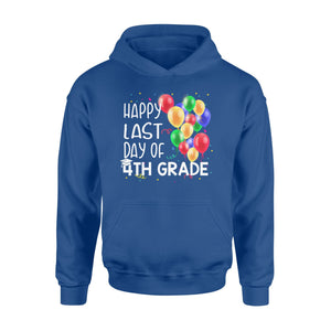 Happy Last Day Of 4th Grade Graduate Class Of  Hoodie