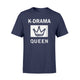 K-Drama Queen T-Shirt