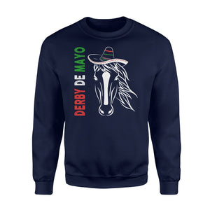 Derby De Mayo Horse Race Sombrero For Cinco De Mayo Sweatshirt