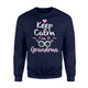 Funny Grandma Keep Calm I'm A Grandma Sweatshirt