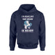 I'm Ready, But I'm Not Sure If 2nd Grade Is Ready  Hoodie