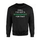 Chill I've Got A Spreadsheet For That Bookkeeper Sweatshirt