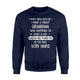 Don't Mess With Me I Have A Crazy Grandma For Kids Sweatshirt