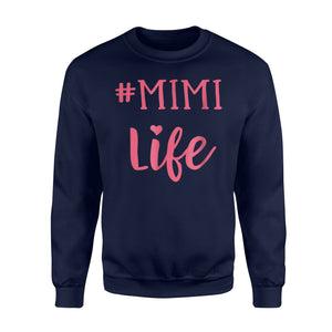 Hashtag Mimi Life Pink Trendy Grandma Gift Sweatshirt