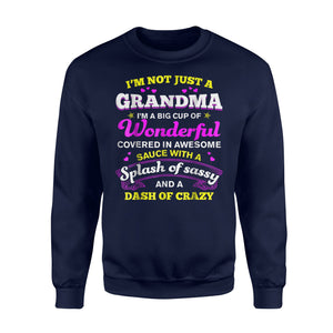 Funny Grandma For Women, A Big Cup Of Wonderful Sweatshirt