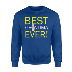 Best Grandma Ever Sweatshirt