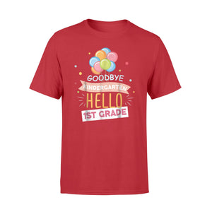Goodbye Kindergarten Hello 1st Grade Graduation T-Shirt