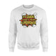 I'm A Grandma What's Your's Super Power Funny Sweatshirt