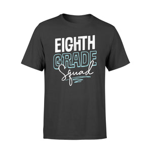 Eighth Grade Squad - Cute Eighth Grade For Back To School T-Shirt