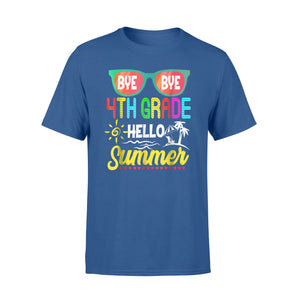 Funny Glasses Bye Bye 4th Grade Hello Summer Graduate T-Shirt