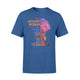 I'm January Woman  January Queen T-Shirt