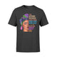 I'm A September Woman  - September Queen T-Shirt
