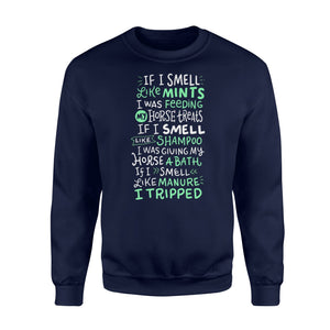 Funny, Horse Lover Ladies Equestrian Sweatshirt