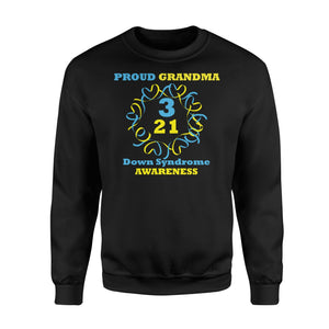Down Syndrome Awareness Proud Grandma Sweatshirt