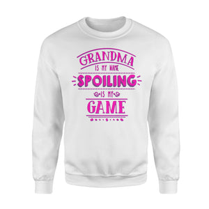 Grandparents Grandma Is My Name Spoiling Game Sweatshirt