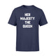 Her Majesty The Queen T-Shirt