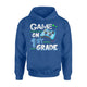First Grade Funny Game On 1st Grade Gift Hoodie