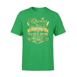 Gold Real Queen Are Born On September 29 T-Shirt