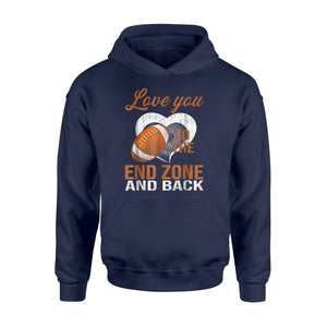Football I Love You To End Zone And Back Hoodie