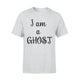 I Am Ghost Halloween T-shirt